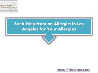 Seek Help from an Allergist in Los Angeles for Your Allergies