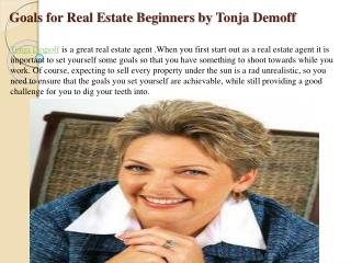 Goals for Real Estate Beginners by Tonja Demoff