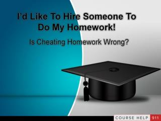 Hire Someone To Do My Homework