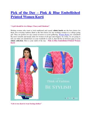 Pick of the Day – Pink & Blue Embellished Printed Women Kurti