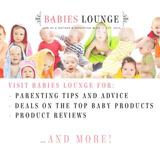 Babies Lounge - Life as a mother and parenting blog