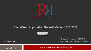 Web Application Firewall Market 2015 – 2019: Worldwide Forecasts and Analysis