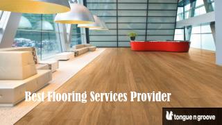 Best Flooring Service Provider