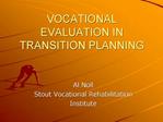 VOCATIONAL EVALUATION IN TRANSITION PLANNING