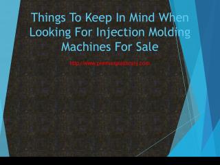 Things To Keep In Mind When Looking For Injection Molding Machines For