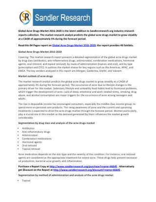 Global Acne Drugs Market Growth to 2019 Forecasts and Analysis Report