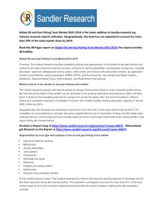 2019 World Oil and Gas Fishing Tools Industry by Market Size, Trends, Drivers and Growth Opportunities Analysis and Fore