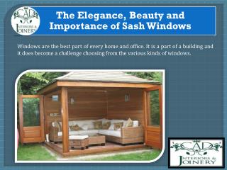 The Elegance, Beauty and Importance of Sash Windows