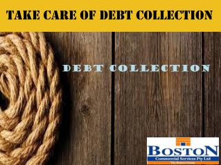 How to Take Care of Debt Collection
