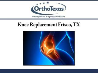 Knee Replacement Frisco, TX