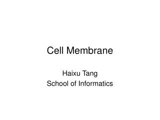 Cell Membrane