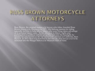 Russ Brown Motorcycle Attorneys