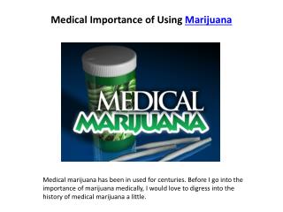 Medical Importance of Using Marijuana