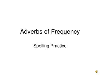 Adverbs of Frequency