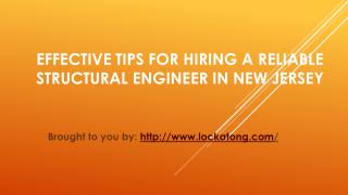 Effective Tips For Hiring A Reliable Structural Engineer In New Jersey