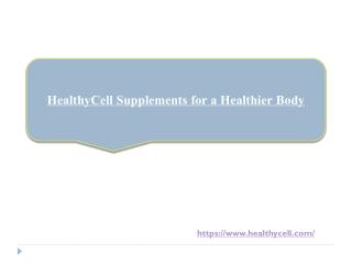 HealthyCell Supplements for a Healthier Body