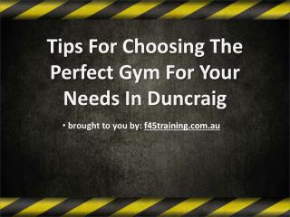 Tips For Choosing The Perfect Gym For Your Needs In Duncraig