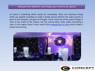 Marquee Hire Bedford, Luton helps your event to be special