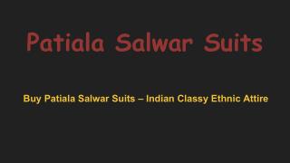 Buy Patiala Salwar Suits – Indian Classy Ethnic Attire