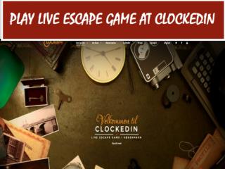 Play Escape Game Live With Clockedin