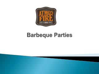 Barbeque Parties