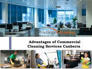 Advantages of Commercial Cleaning Services Canberra