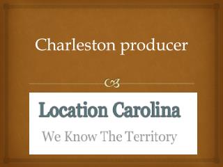 Charleston producer
