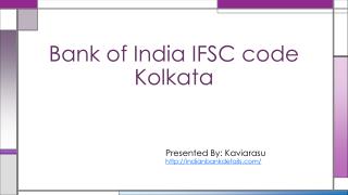 Bank of India IFSC code Kolkata