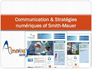 Communication & Stratégies numériques of Smith-Mauer