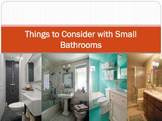 Things to Consider with Small Bathrooms