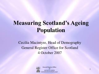 Measuring Scotland’s Ageing Population