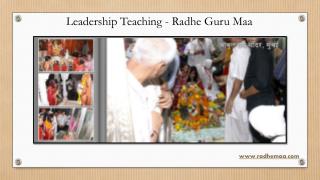 Leadership Teaching - Radhe Guru Maa