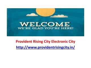Provident Rising City Electronic City