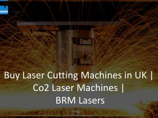 Buy Laser Cutting Machines in UK | Co2 Laser Machines | BRM Lasers