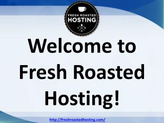 Virtual private server provider - Fresh Roasted Hosting