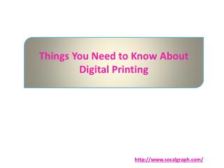 Things You Need to Know About Digital Printing