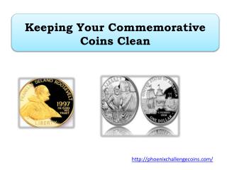 Keeping Your Commemorative Coins Clean