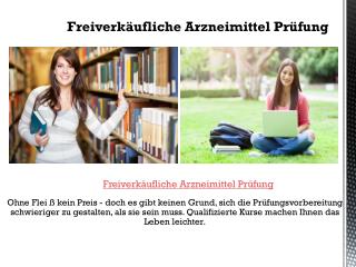 Freiverkäufliche Arzneimittel Prüfung