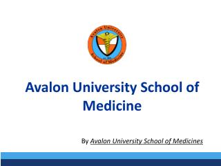 Avalon University School of Medicine