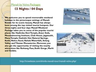 Manali by Volvo Packages 03 Nights / 04 Days