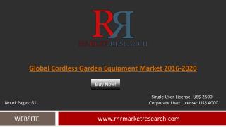 Global Cordless Garden Equipment Market Trends, Challenges and Growth Drivers Analysis to 2020