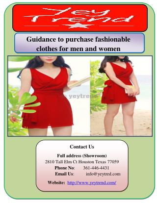 Guidance to purchase fashionable clothes for men and women