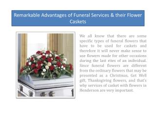 Remarkable Advantages of Funeral Services & their Flower Caskets