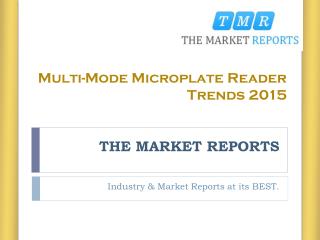 Multi Mode Microplate Reader Market Trends and Applications