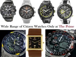 Wide Range of Citizen Watches Only at The Prime