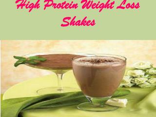 High Protein Weight Loss Shakes