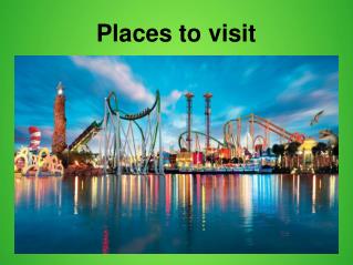 Places to visit