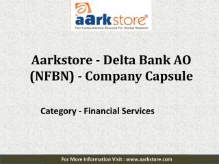 Aarkstore - Delta Bank AO (NFBN) - Company Capsule