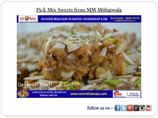 Pick Mix Sweets from MM Mithaiwala