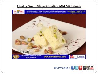 Quality Sweet Shops in India - MM Mithaiwala